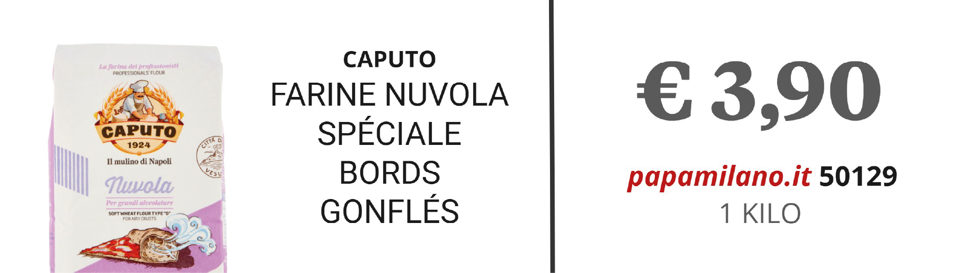 CAPUTO FARINE NUVOLA SPÉCIALE BORDS GONFLÉS